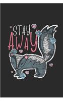Stay Away