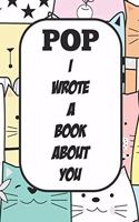Pop I Wrote A Book About You