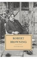 Robert Browning: A Biography