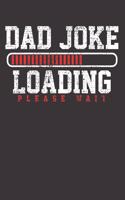 Dad Father Joke Fun Notebook Journal