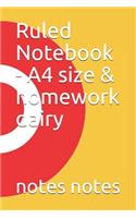 Ruled Notebook - A4 size & homework dairy