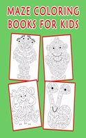 Maze Coloring Books for Kids