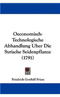 Oeconomisch-Technologische Abhandlung Uber Die Syrische Seidenpflanze (1791)