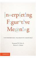 Interpreting Figurative Meaning