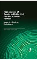 Topographies of Gender in Middle High German Arthurian Romance