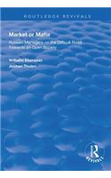 Market or Mafia