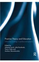 Practice Theory and Education