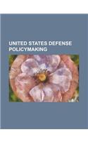 United States Defense Policymaking: Declaration of War by the United States(English)