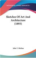 Sketches of Art and Architecture (1893)