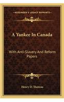 A Yankee In Canada