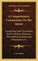 A Comprehensive Commentary On The Quran