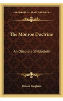 The Monroe Doctrine: An Obsolete Shibboleth(English)
