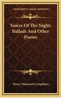 Voices of the Night; Ballads and Other Poems