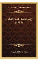 Nutritional Physiology (1918)