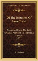 Of the Imitation of Jesus Christ