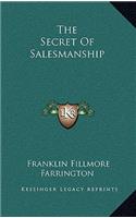 The Secret Of Salesmanship