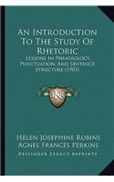 Introduction to the Study of Rhetoric