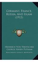 Germany, France, Russia, and Islam (1915)