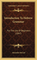 Introduction To Hebrew Grammar