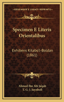 Specimen E Literis Orientalibus