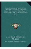 Uber Das Wachstum Und Die Lebenstatigkeit Von Bakterien Sowie Den Ablauf Fermentativer Prozesse Bei Niederer Temperatur (1903)