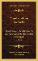 Considerations Inactuelles