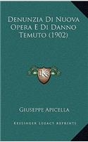 Denunzia Di Nuova Opera E Di Danno Temuto (1902)