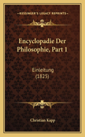 Encyclopadie Der Philosophie, Part 1
