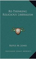 Re-Thinking Religious Liberalism