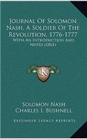 Journal Of Solomon Nash, A Soldier Of The Revolution, 1776-1777