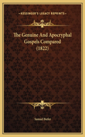 The Genuine And Apocryphal Gospels Compared (1822)