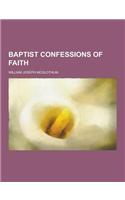 Baptist Confessions of Faith