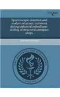 Spectroscopic Detection and Analysis of Atomic Emissions During Industrial Pulsed Laser-Drilling of Structural Aerospace Alloys