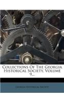 Collections Of The Georgia Historical Society, Volume 9...