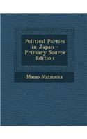Political Parties in Japan - Primary Source Edition
