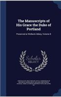 Manuscripts of His Grace the Duke of Portland