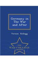 Germany in the War and After - War College Series