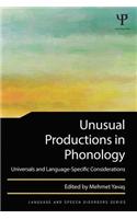 Unusual Productions in Phonology