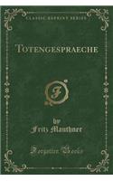 Totengespraeche (Classic Reprint)