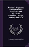 Souvenir Programm für das Silbernes Jubiläum der St. Alphonsus Gemeinde, Chicago, Illinois, 1882-1907