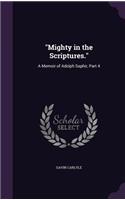 Mighty in the Scriptures.