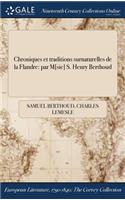 Chroniques Et Traditions Surnaturelles de la Flandre