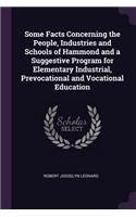 Some Facts Concerning the People, Industries and Schools of Hammond and a Suggestive Program for Elementary Industrial, Prevocational and Vocational Education