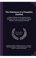 Substance of a Pamphlet, Entitled