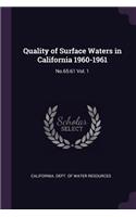 Quality of Surface Waters in California 1960-1961