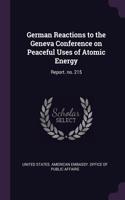 German Reactions to the Geneva Conference on Peaceful Uses of Atomic Energy