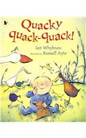 Quacky Quack-quack!