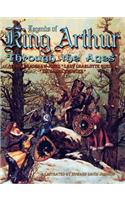 Legends of King Arthur Through the Ages
