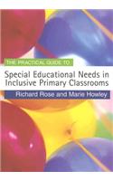Practical Guide to Special Educational Needs in Inclusive Primary Classrooms
