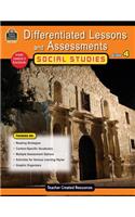 Differentiated Lessons & Assessments: Social Studies Grd 4
